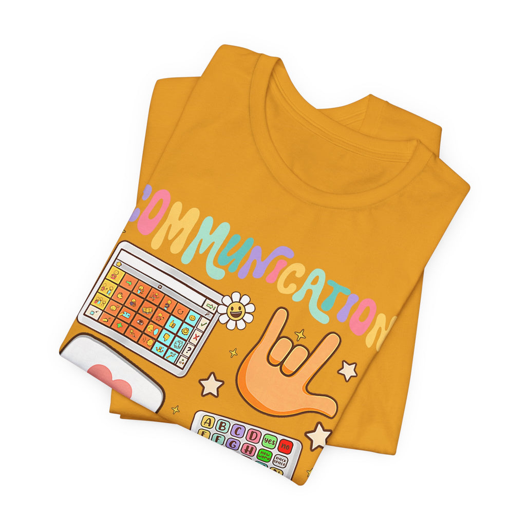 Communication Looks Different Tee