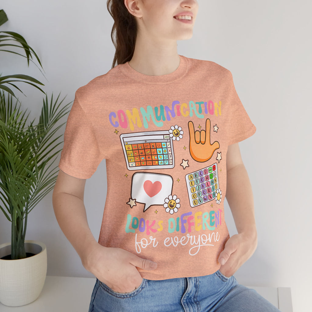 Communication Looks Different Tee