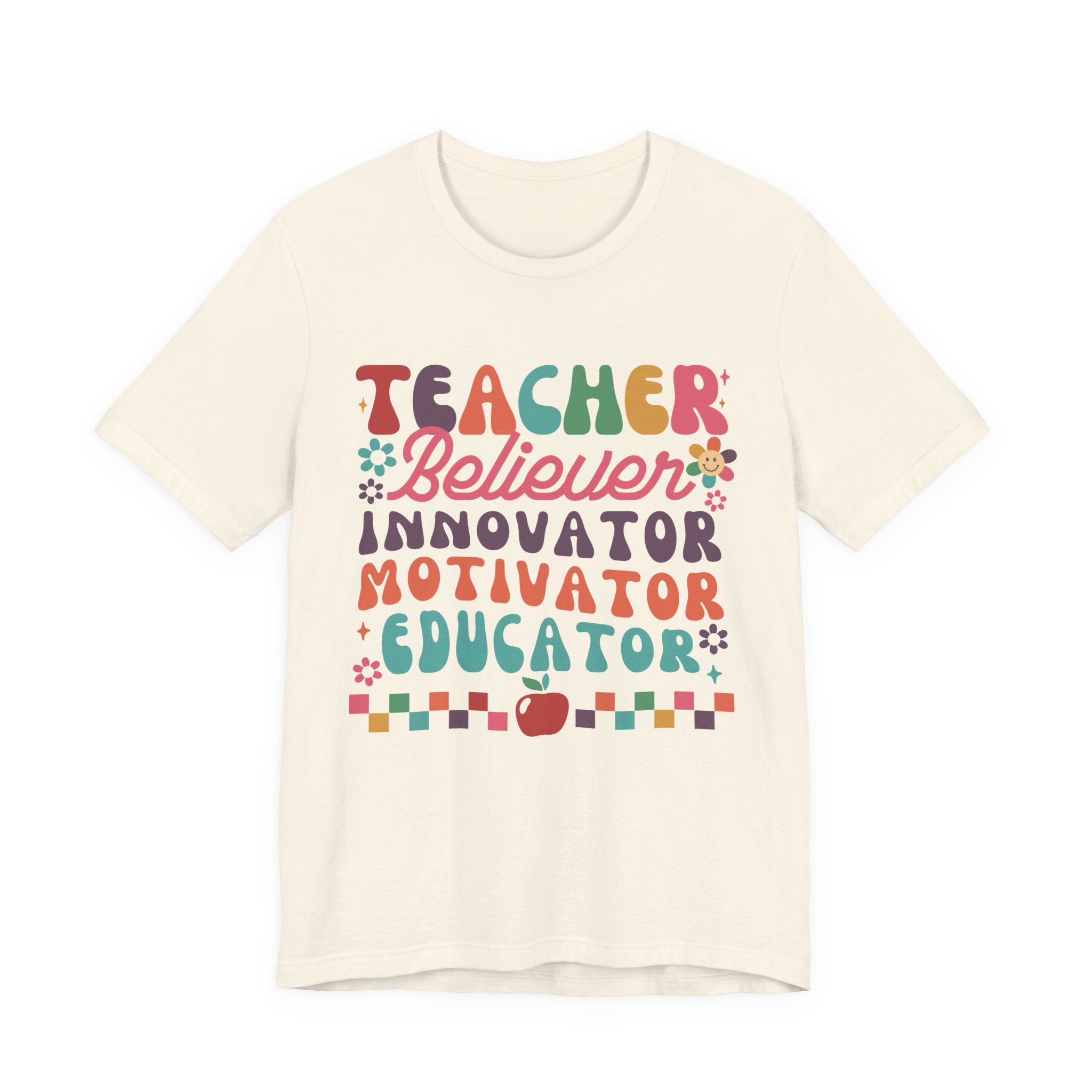 Teacher Believer Innovator Motivator Educator Tee