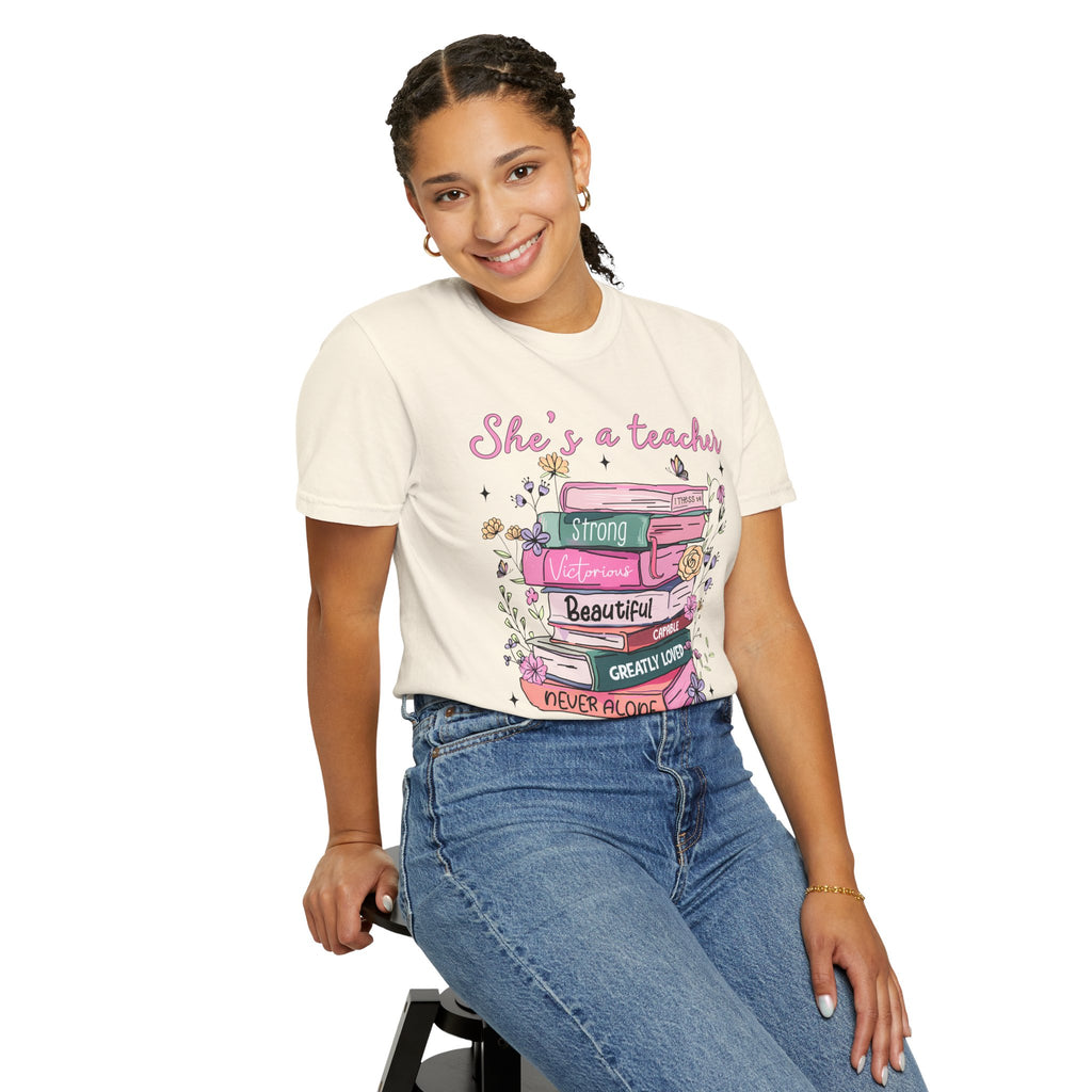 Teacher Appreciation T-Shirt — "She's a Teacher" Floral Stack Design