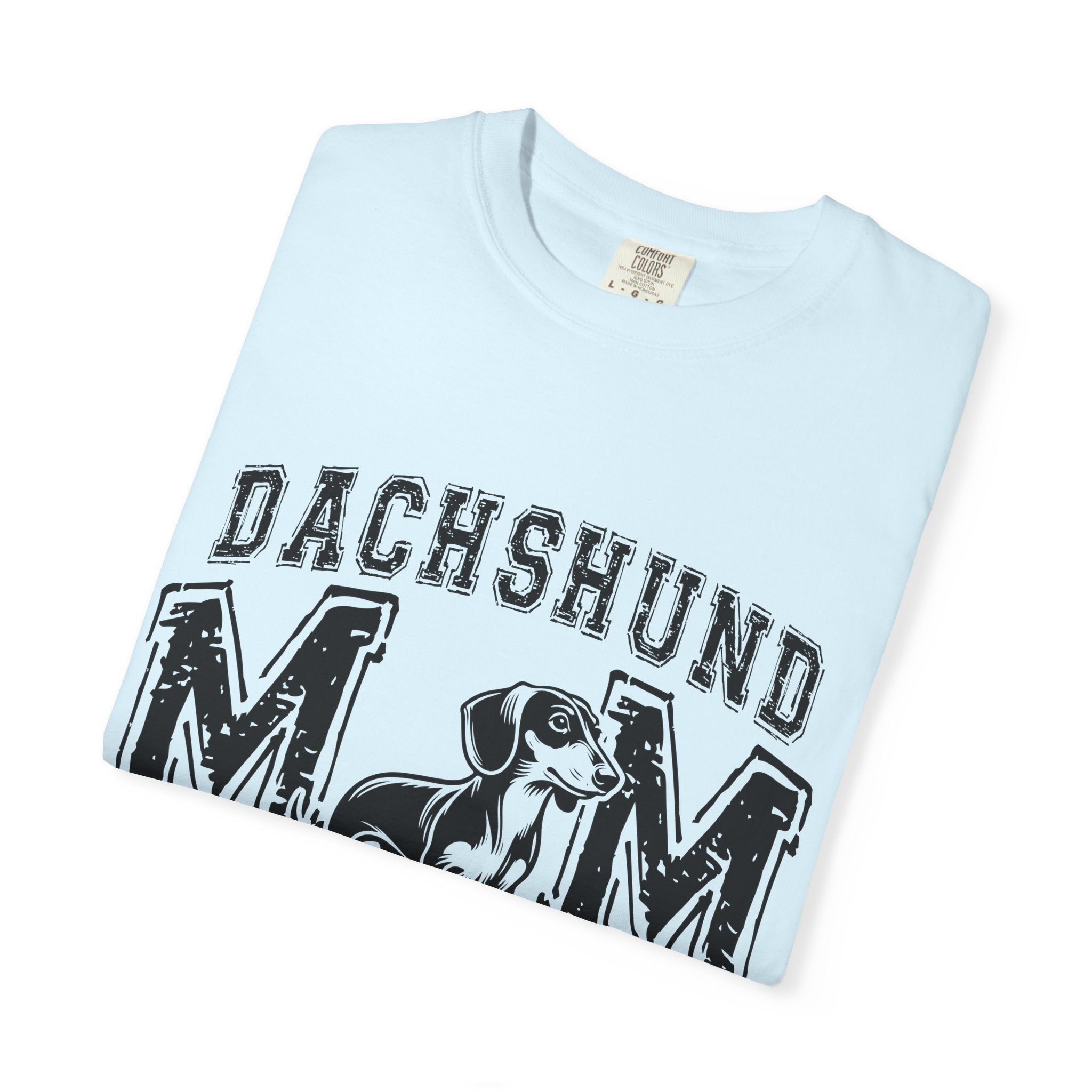 Dachshund Mom T-Shirt — "Like a Normal Mom Except Much Cooler" Dog Lover Tee
