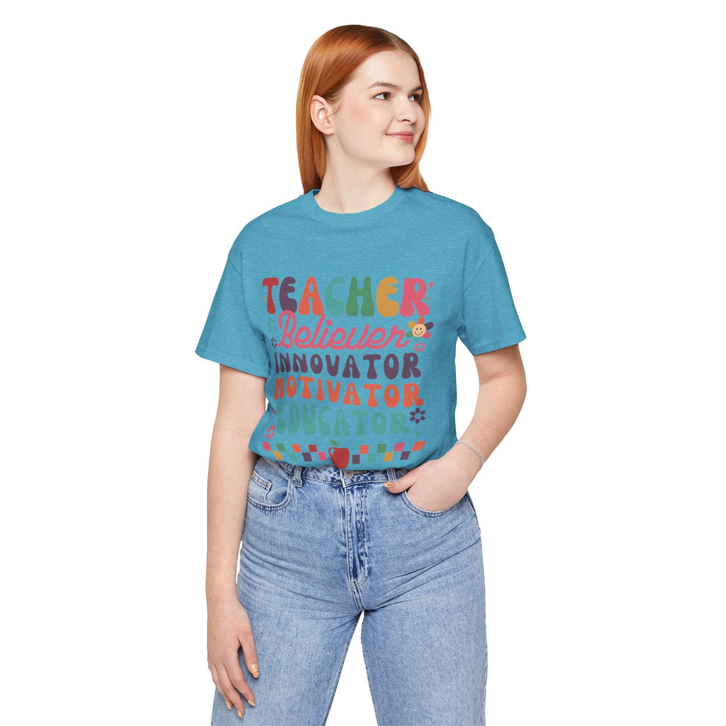 Teacher Believer Innovator Motivator Educator Tee
