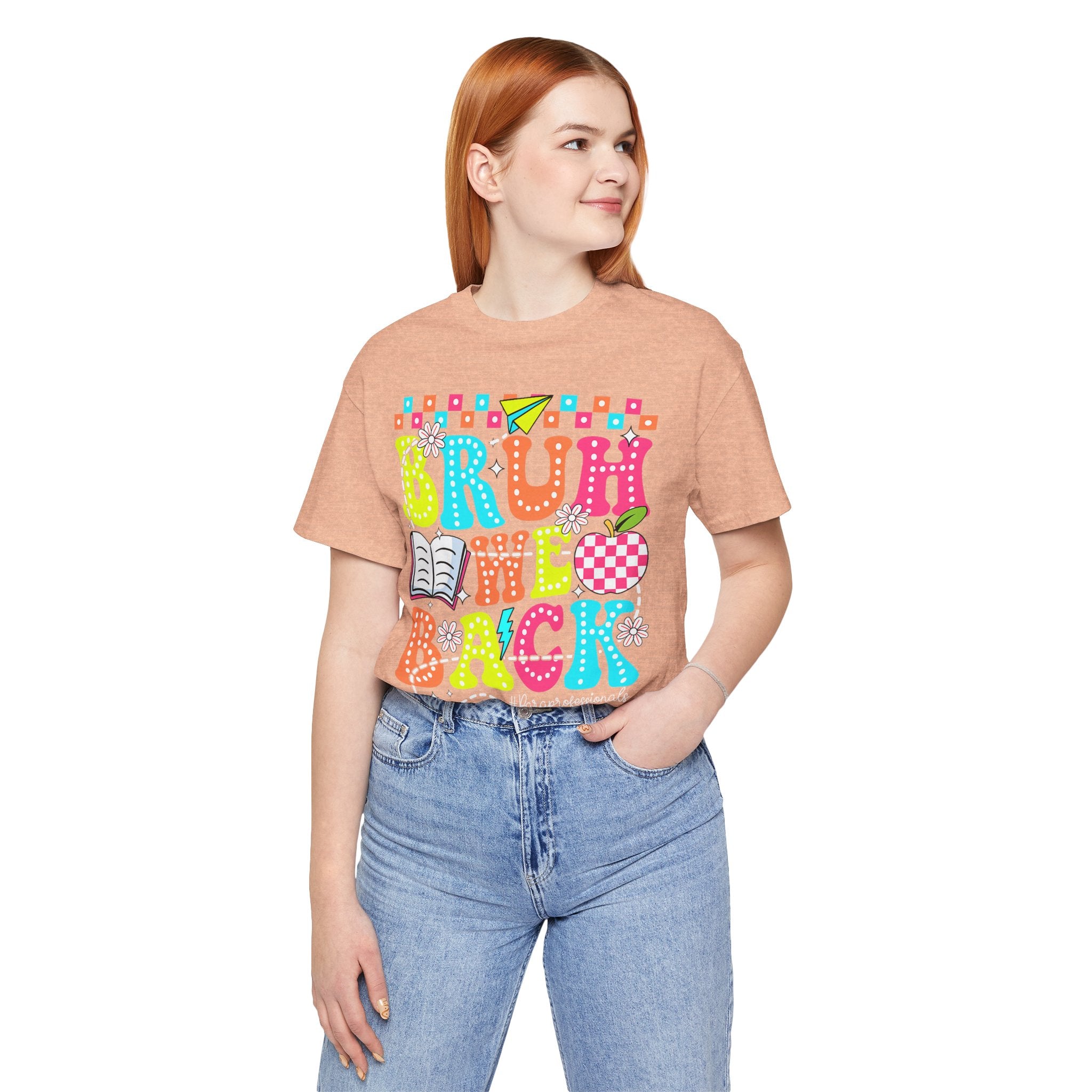 Back to School Tee — "Bruh We Back" Colorful Graphic Shirt