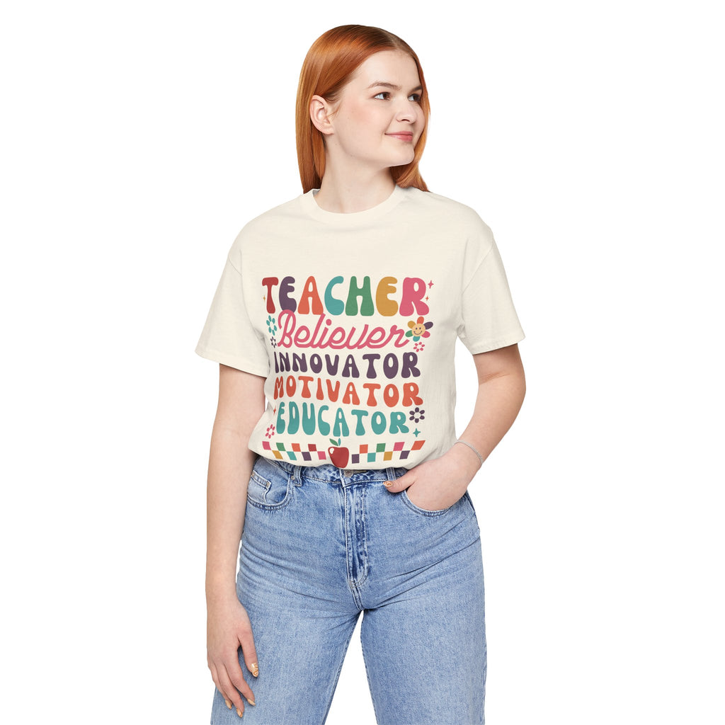 Teacher Believer Innovator Motivator Educator Tee