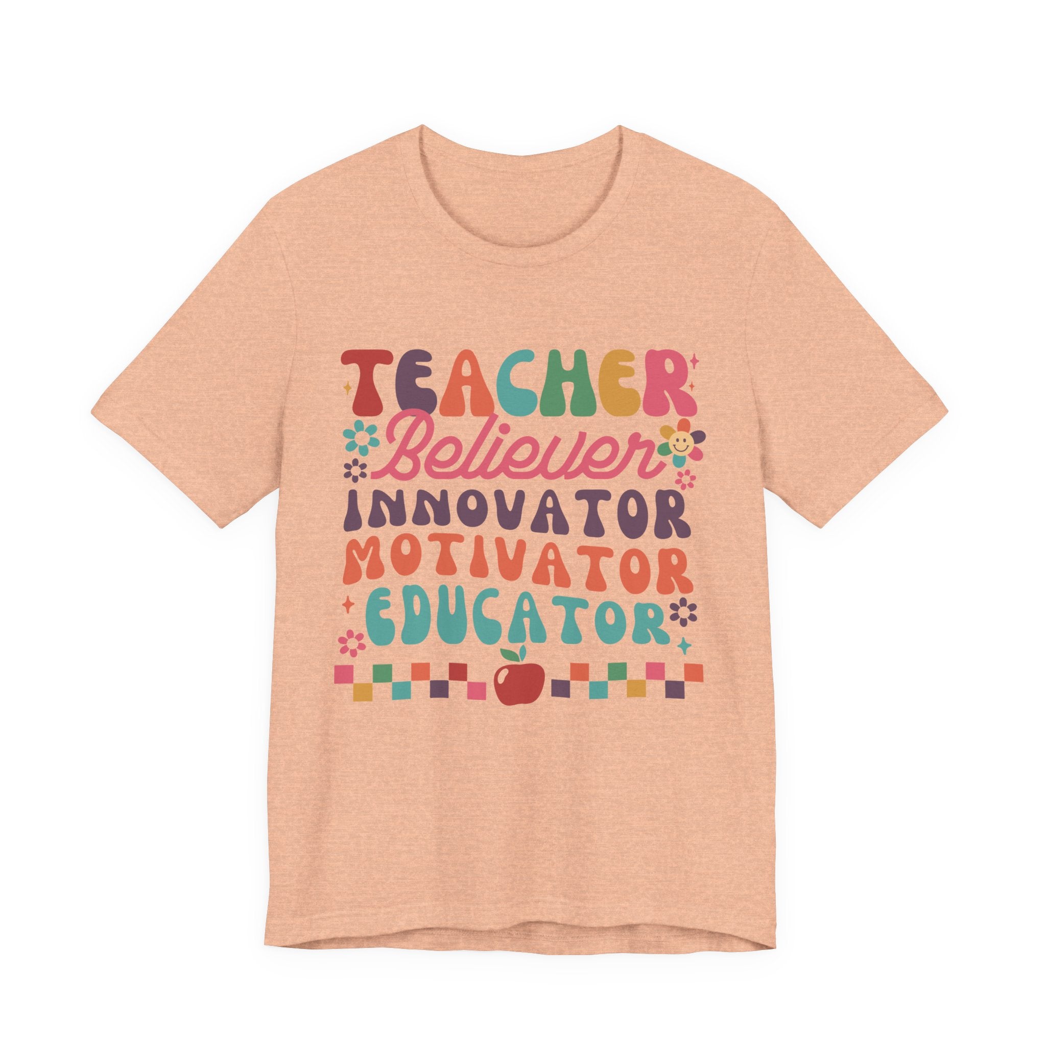 Teacher Believer Innovator Motivator Educator Tee