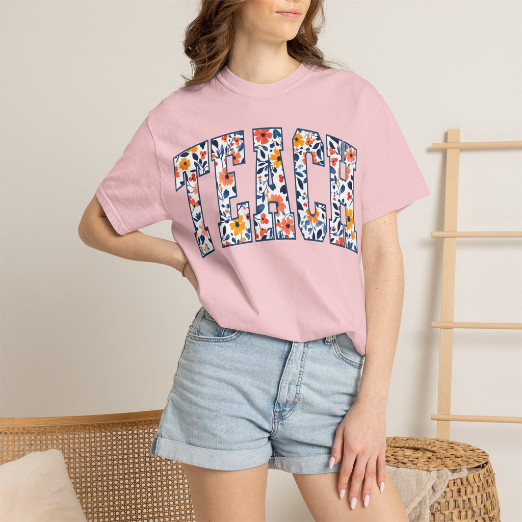 Teach Floral T‑Shirt — Floral Pattern TEACH Teacher Appreciation Gift
