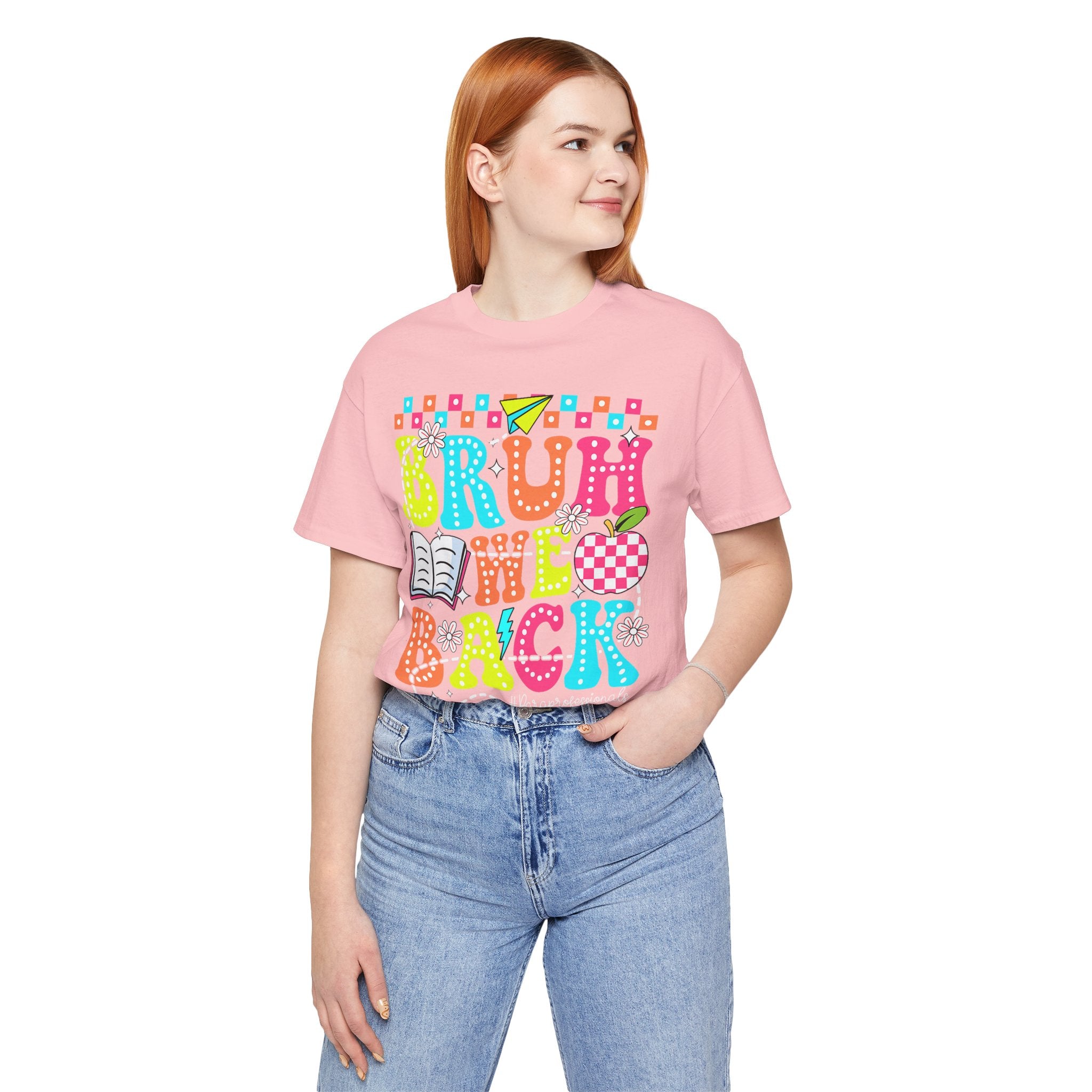 Back to School Tee — "Bruh We Back" Colorful Graphic Shirt