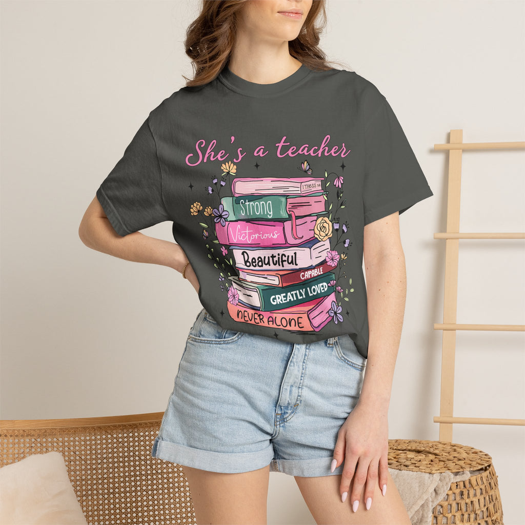 Teacher Appreciation T-Shirt — "She's a Teacher" Floral Stack Design