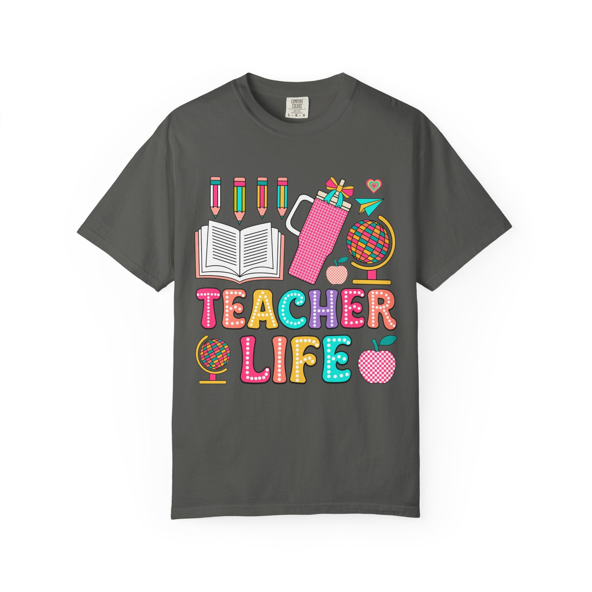 Teacher Life T-Shirt — Colorful School Supplies Graphic Tee