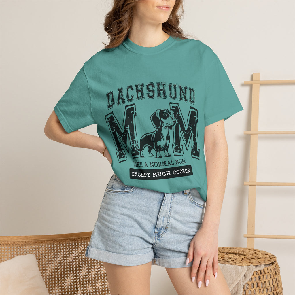 Dachshund Mom T-Shirt — "Like a Normal Mom Except Much Cooler" Dog Lover Tee