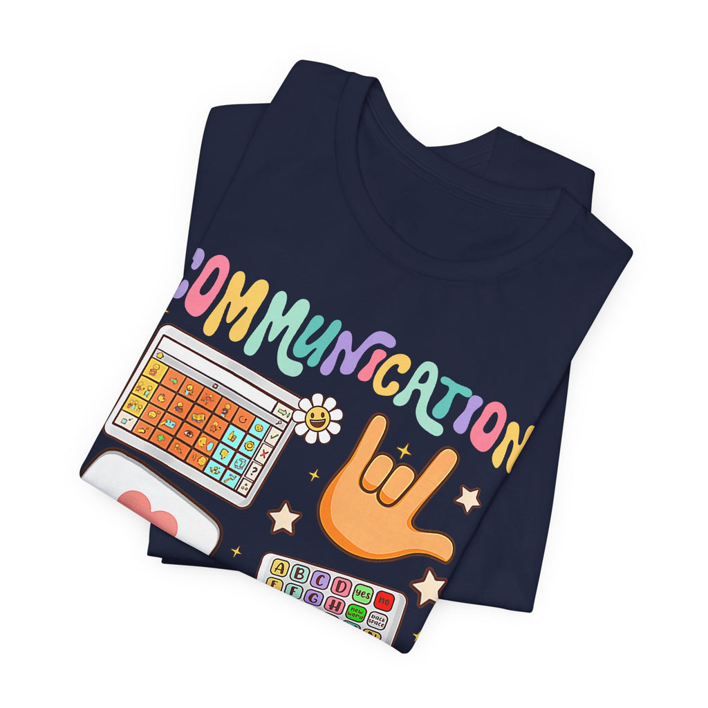 Communication Looks Different Tee