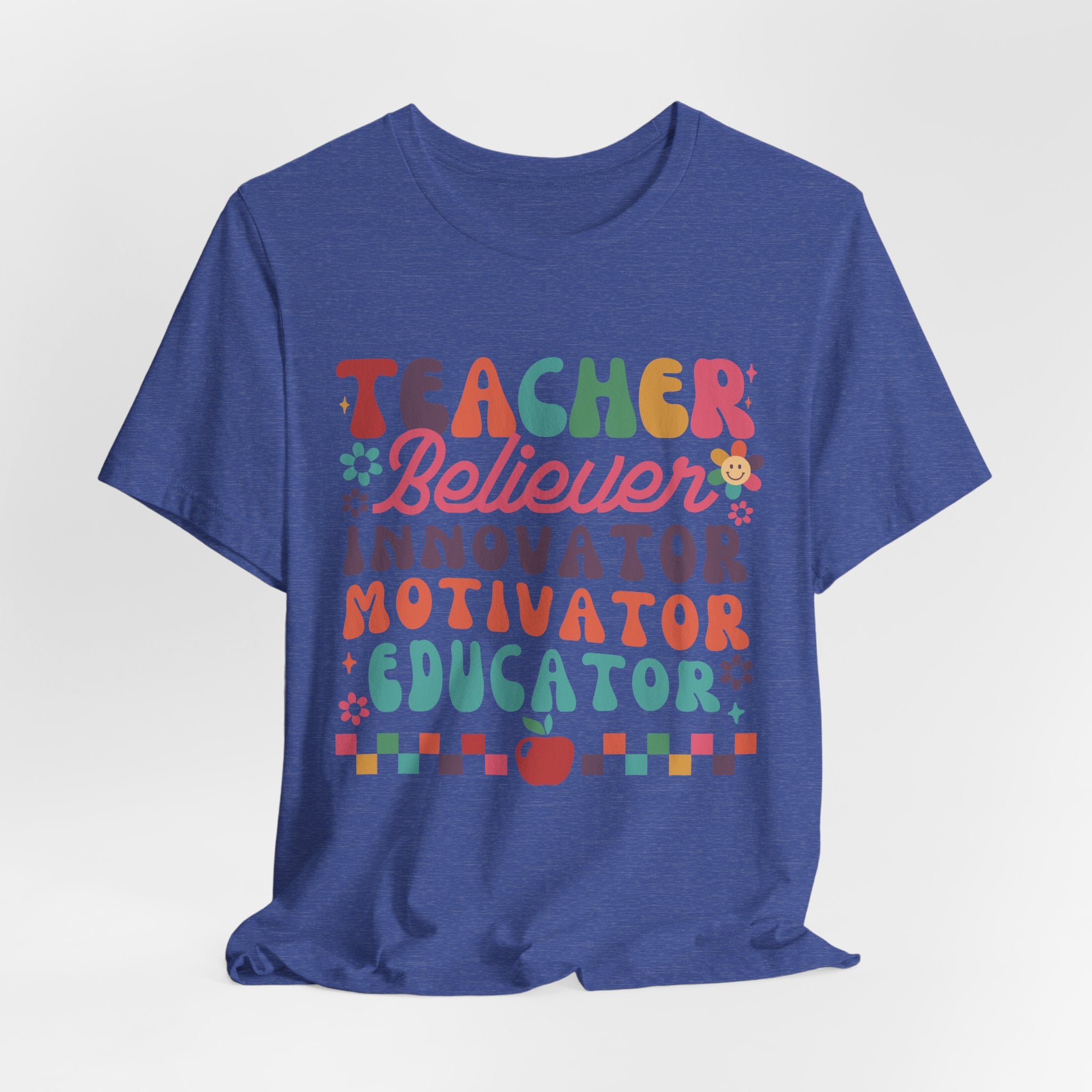 Teacher Believer Innovator Motivator Educator Tee