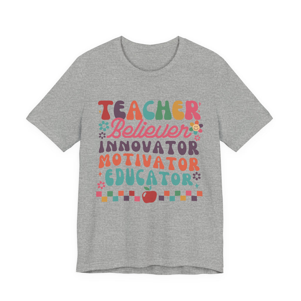 Teacher Believer Innovator Motivator Educator Tee