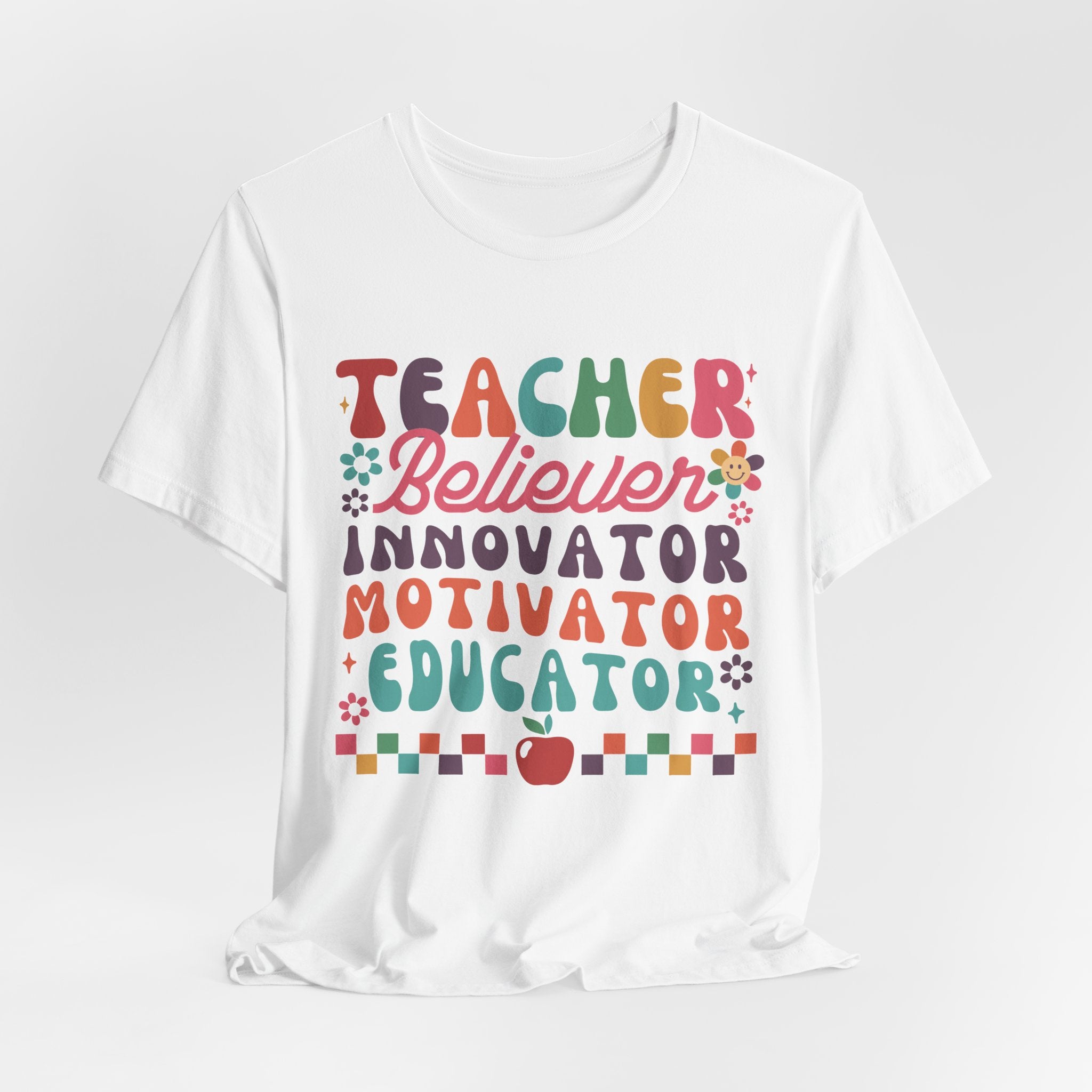 Teacher Believer Innovator Motivator Educator Tee