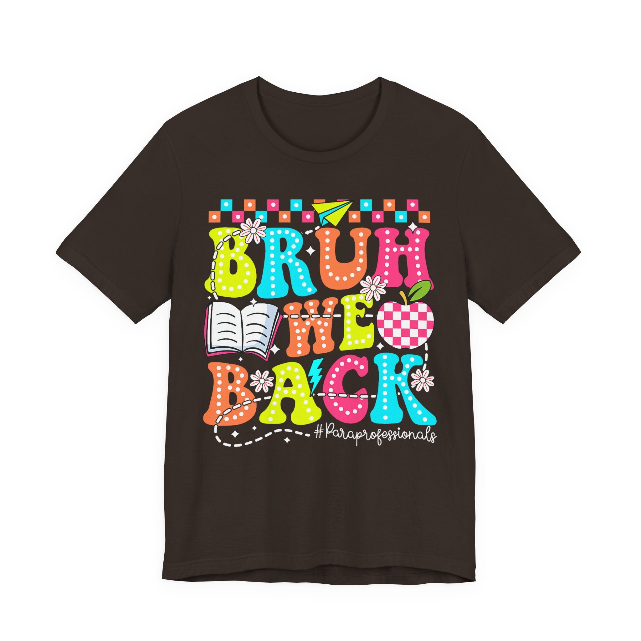 Back to School Tee — "Bruh We Back" Colorful Graphic Shirt