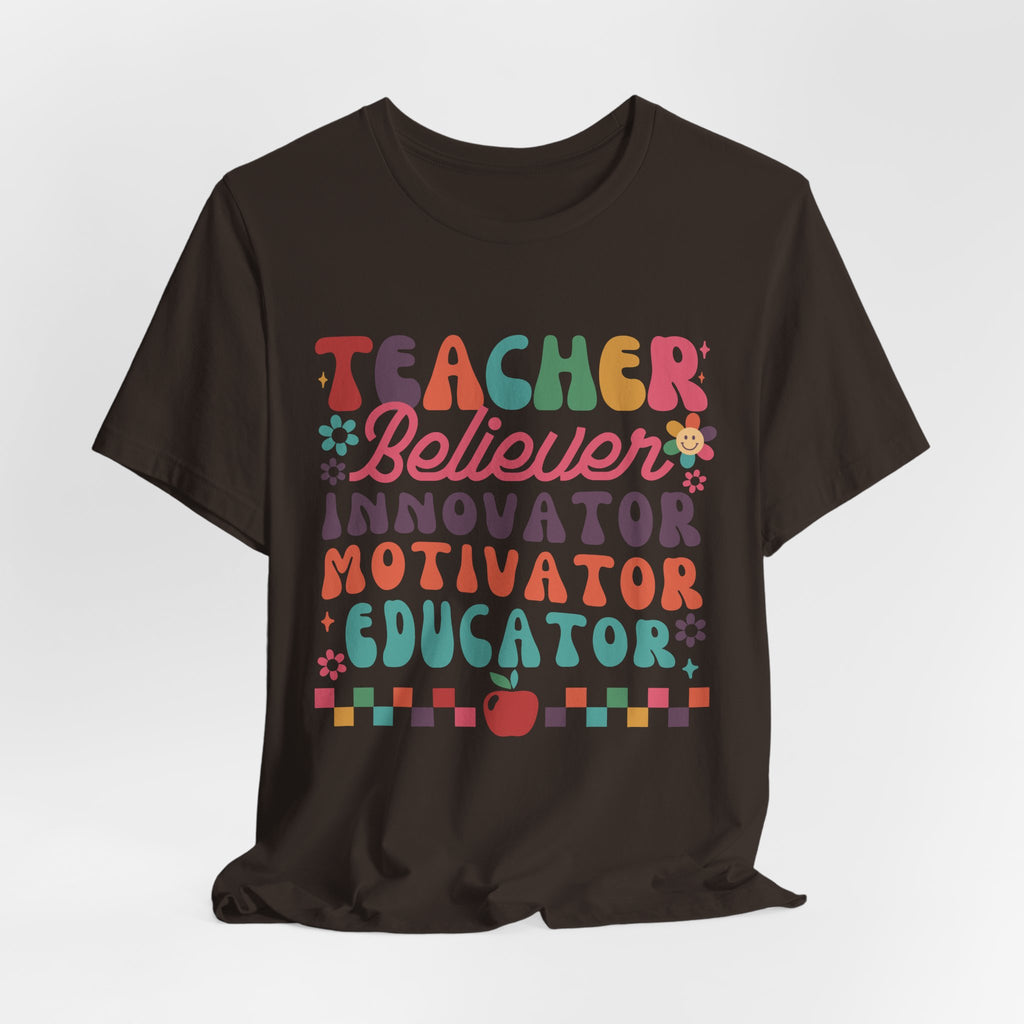 Teacher Believer Innovator Motivator Educator Tee