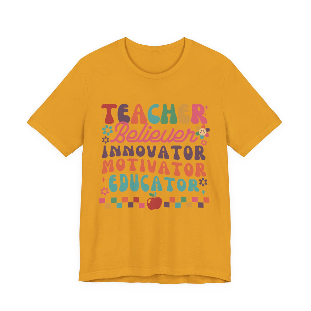 Teacher Believer Innovator Motivator Educator Tee