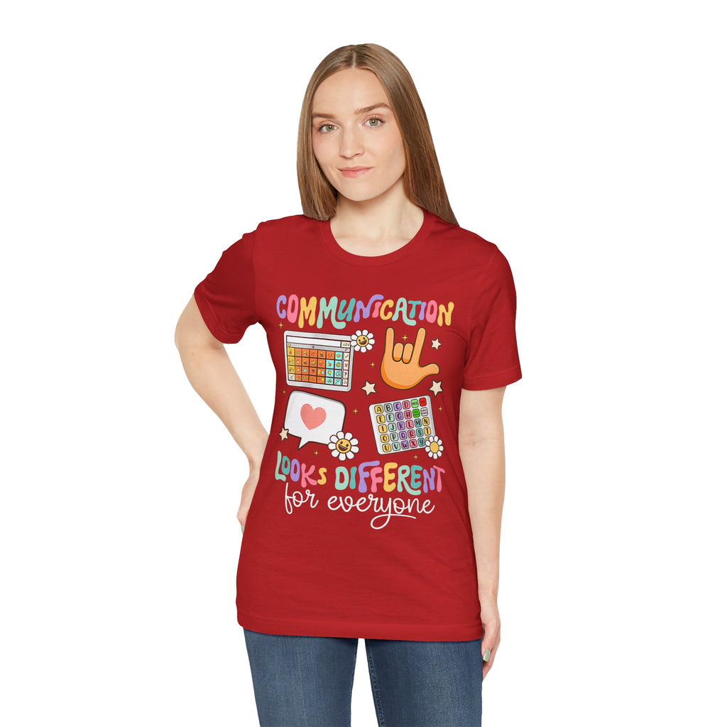 Communication Looks Different Tee