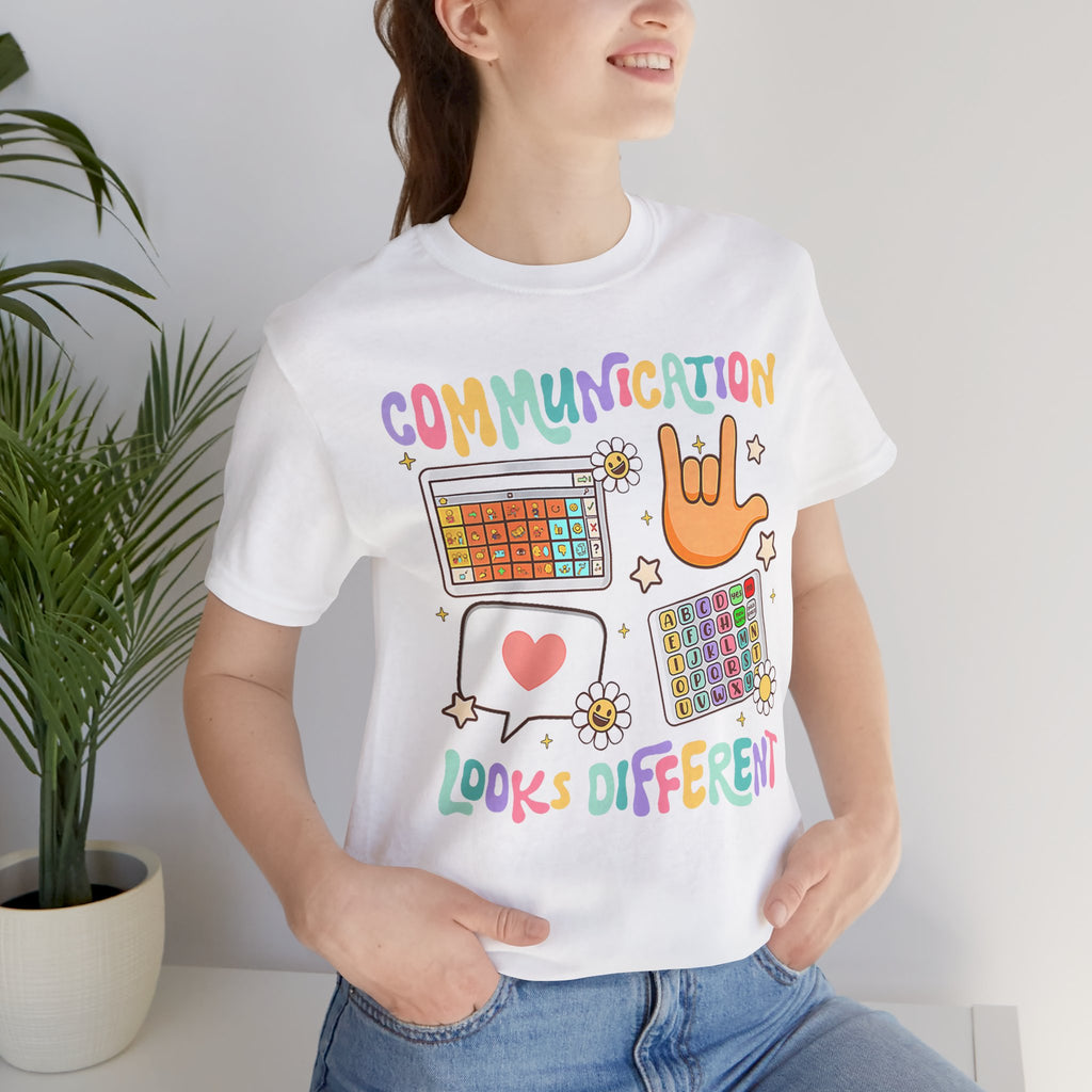 Communication Looks Different Tee