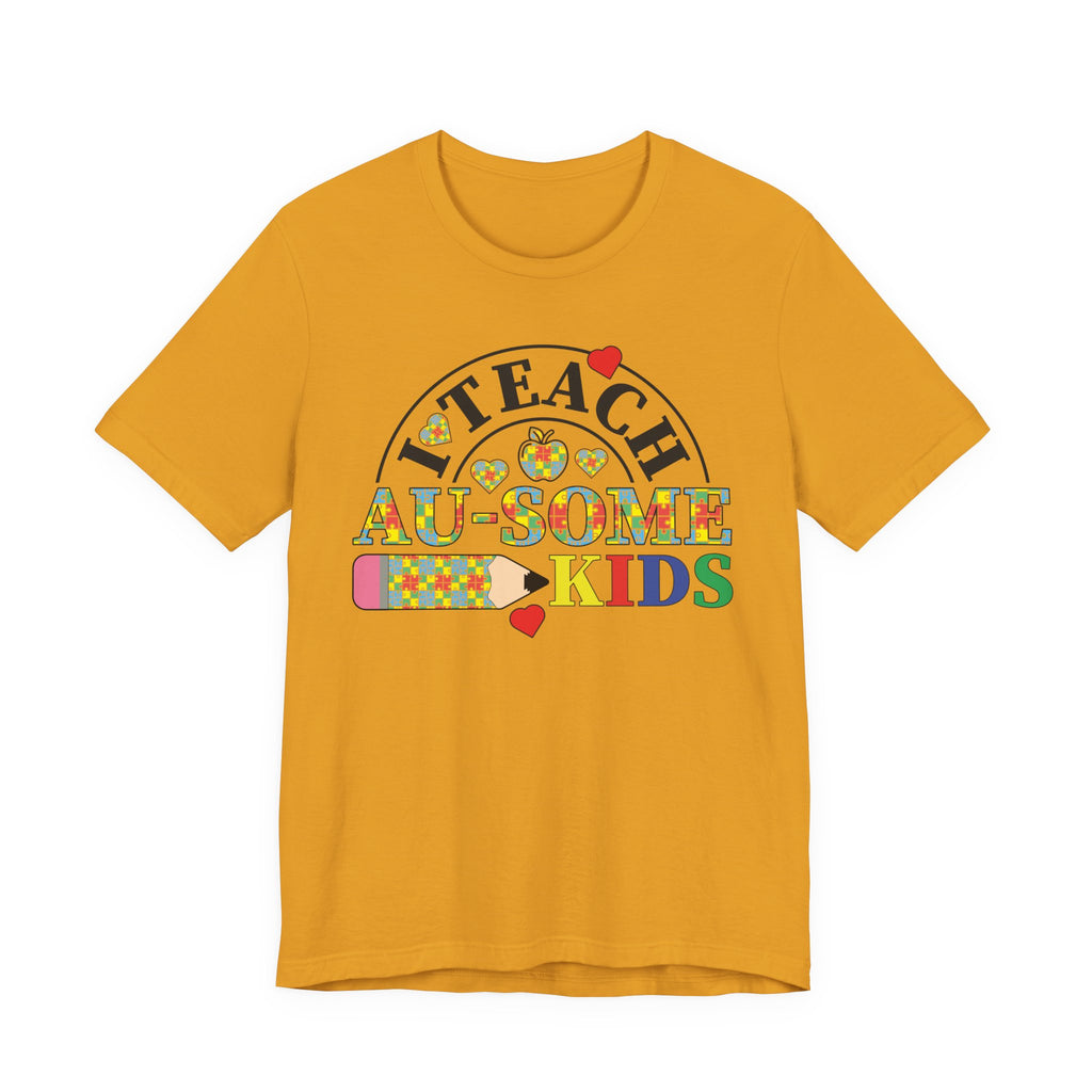 I Teach Awesome Kids T-Shirt — Colorful Autism Awareness Teacher Tee