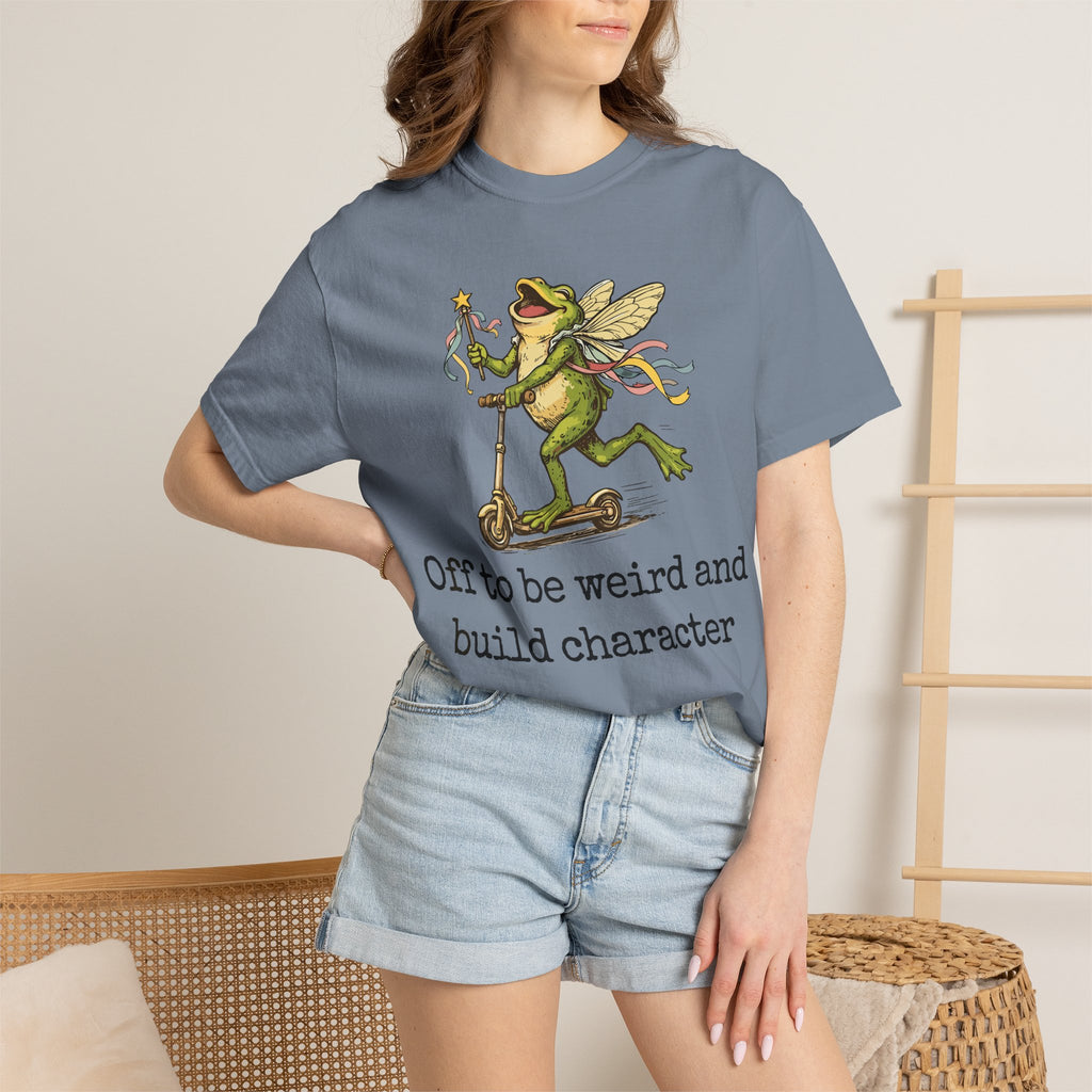 Frog Fairy T-Shirt — "Off to be weird and build character" Cute Whimsical Graphic Tee