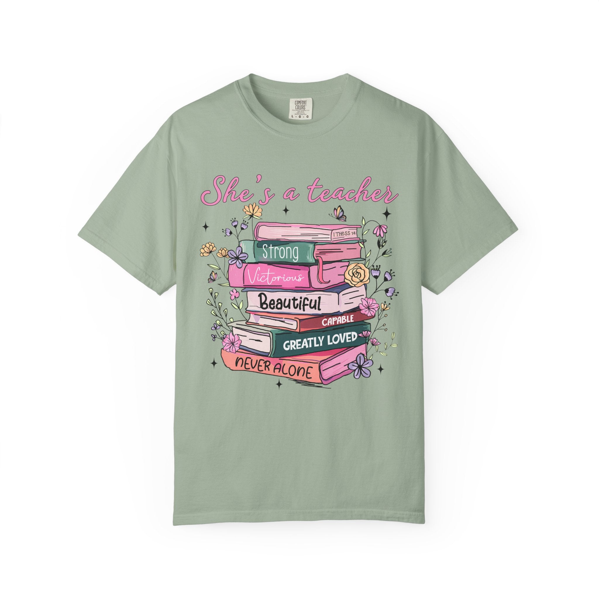 Teacher Appreciation T-Shirt — "She's a Teacher" Floral Stack Design