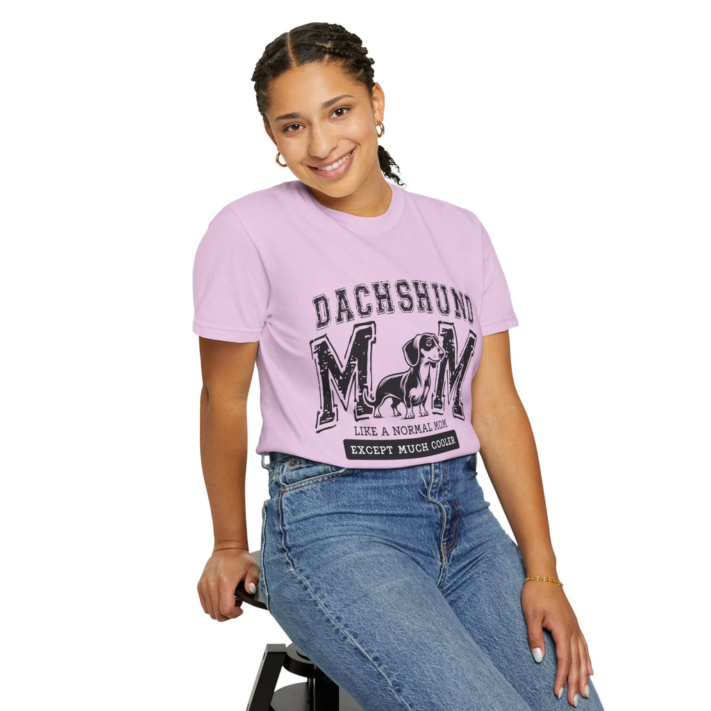 Dachshund Mom T-Shirt — "Like a Normal Mom Except Much Cooler" Dog Lover Tee