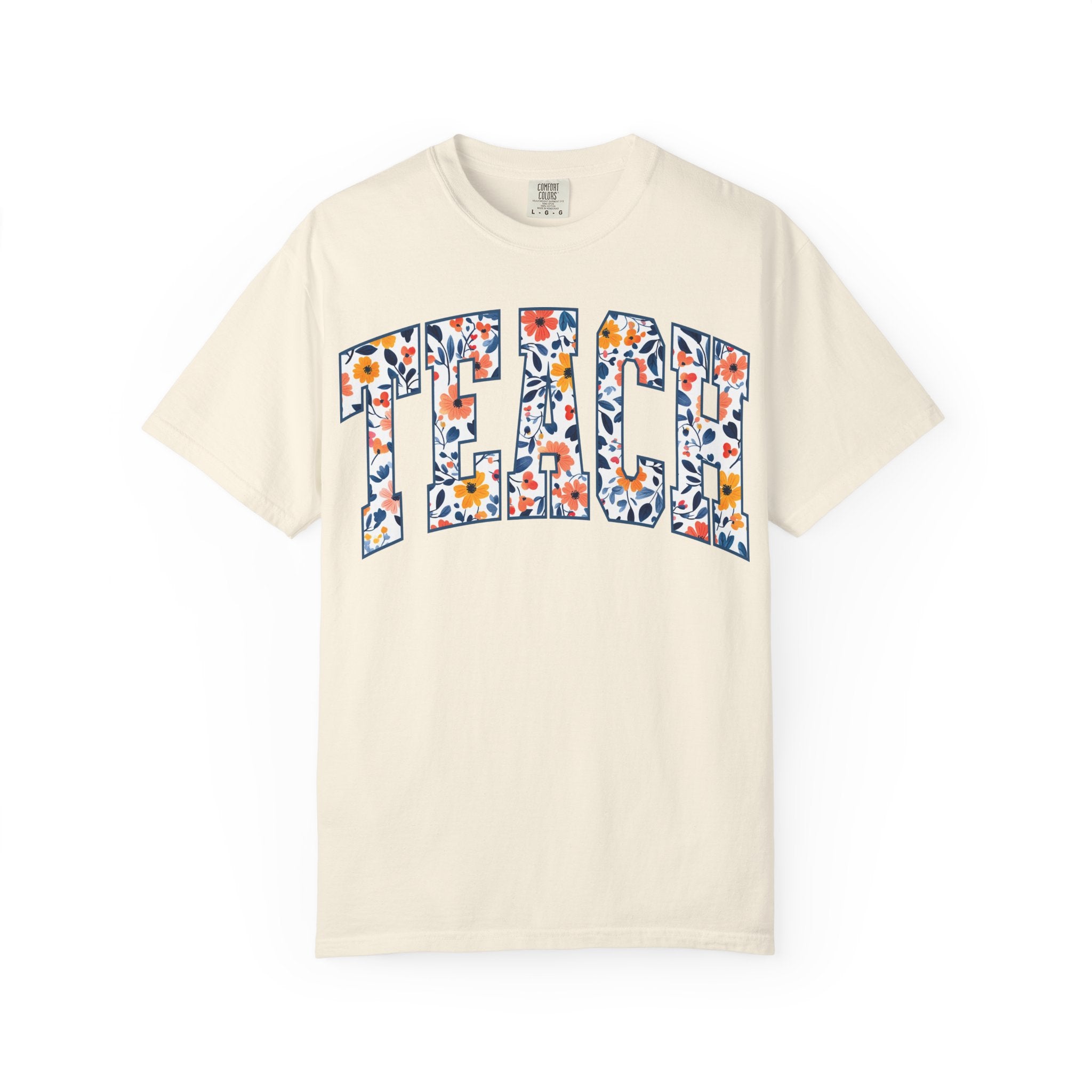 Teach Floral T‑Shirt — Floral Pattern TEACH Teacher Appreciation Gift