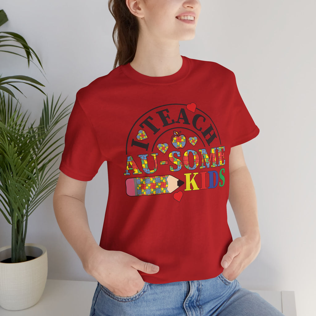I Teach Awesome Kids T-Shirt — Colorful Autism Awareness Teacher Tee
