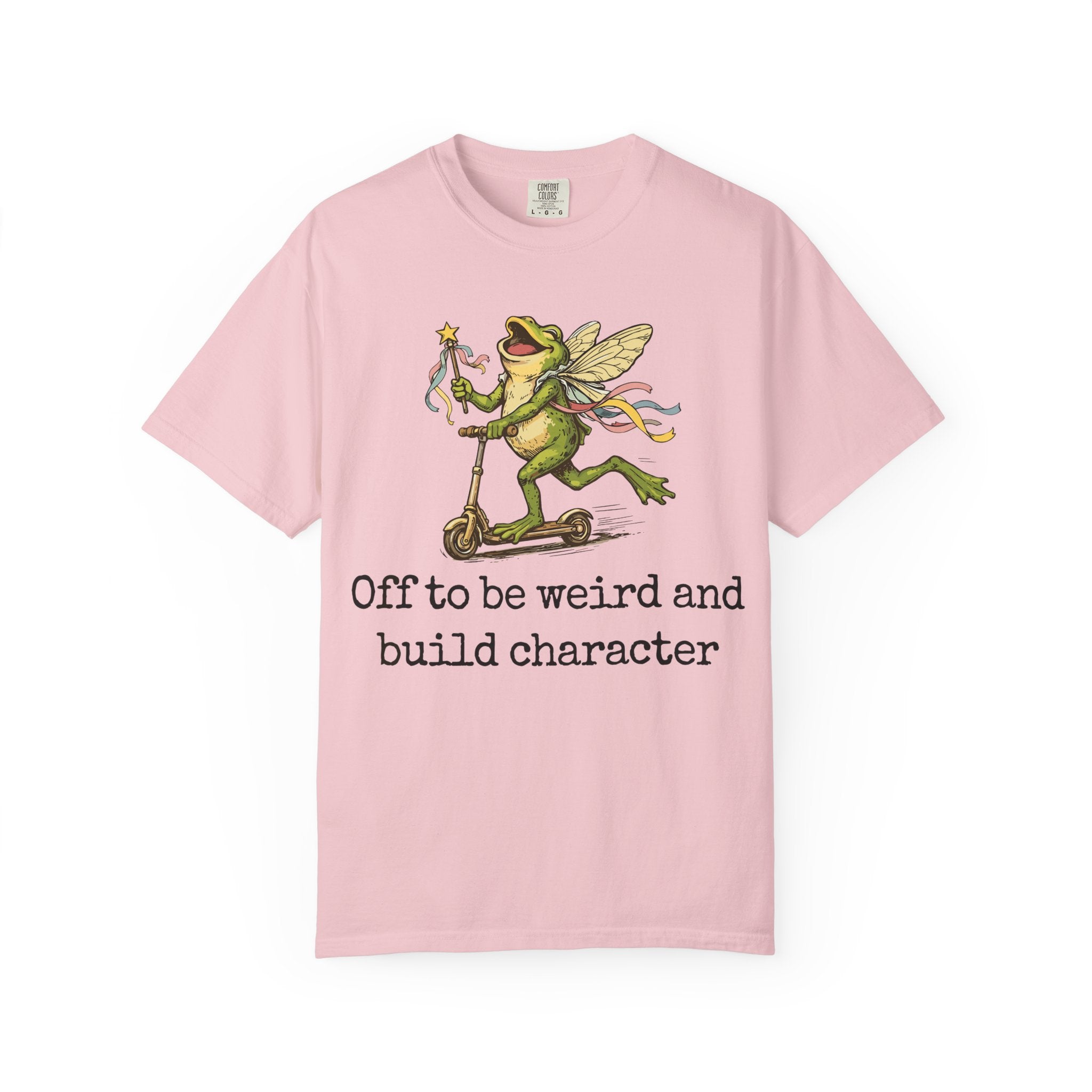 Frog Fairy T-Shirt — "Off to be weird and build character" Cute Whimsical Graphic Tee