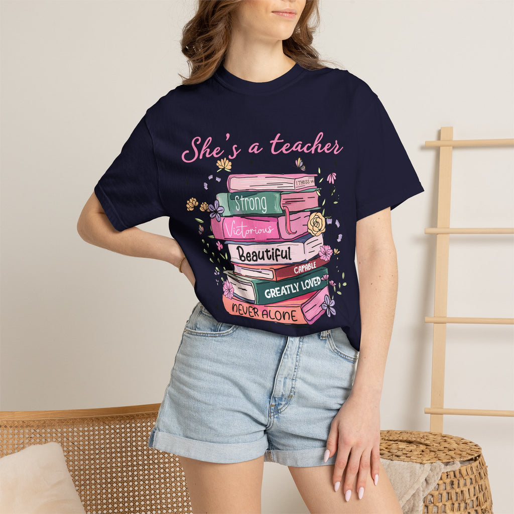 Teacher Appreciation T-Shirt — "She's a Teacher" Floral Stack Design
