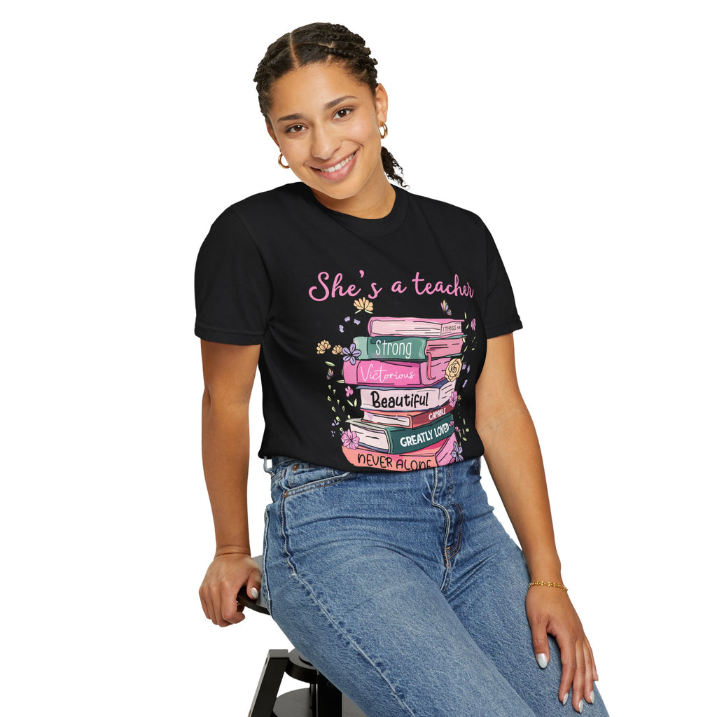 Teacher Appreciation T-Shirt — "She's a Teacher" Floral Stack Design