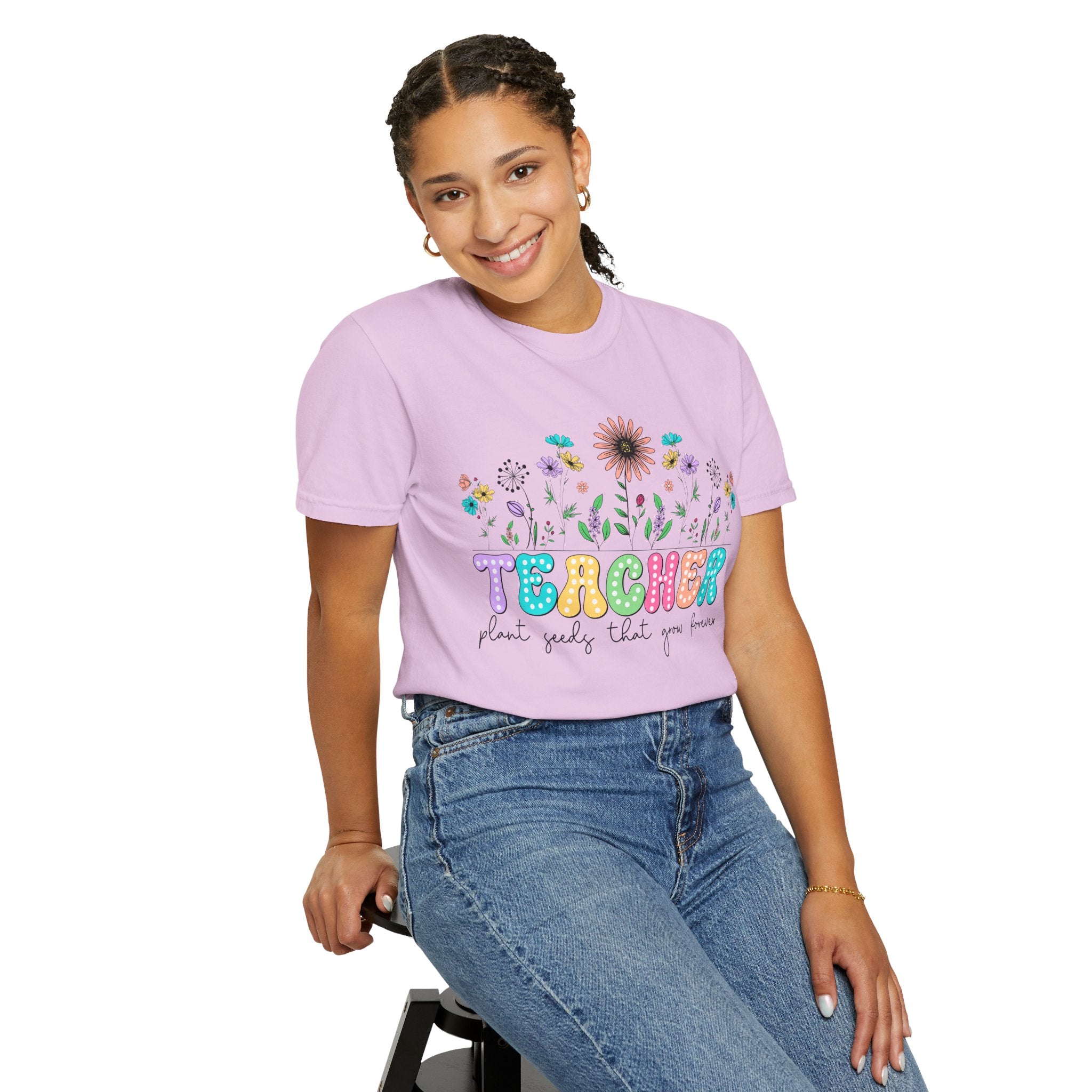 Teacher Floral T-Shirt — "Plant Seeds That Grow Forever"