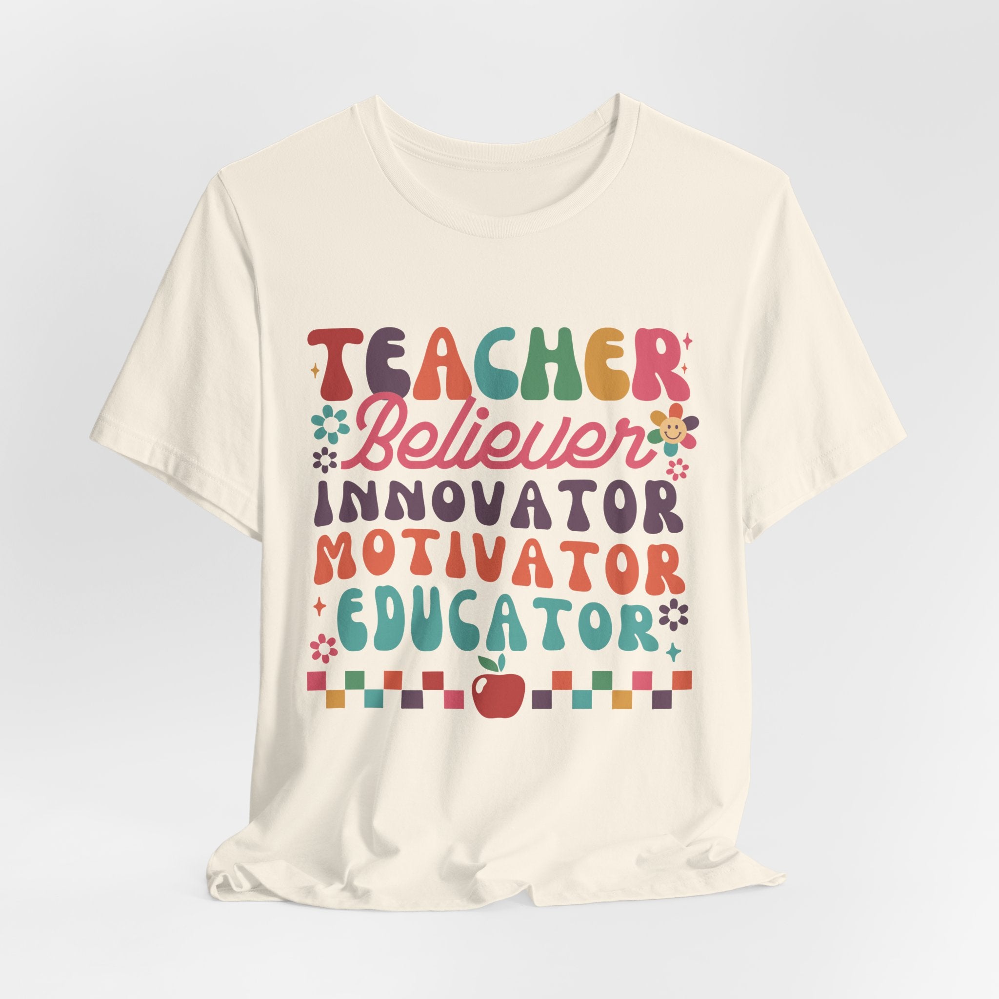 Teacher Believer Innovator Motivator Educator Tee