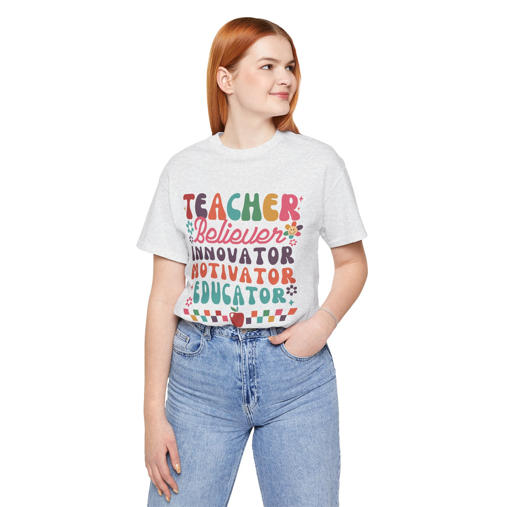 Teacher Believer Innovator Motivator Educator Tee
