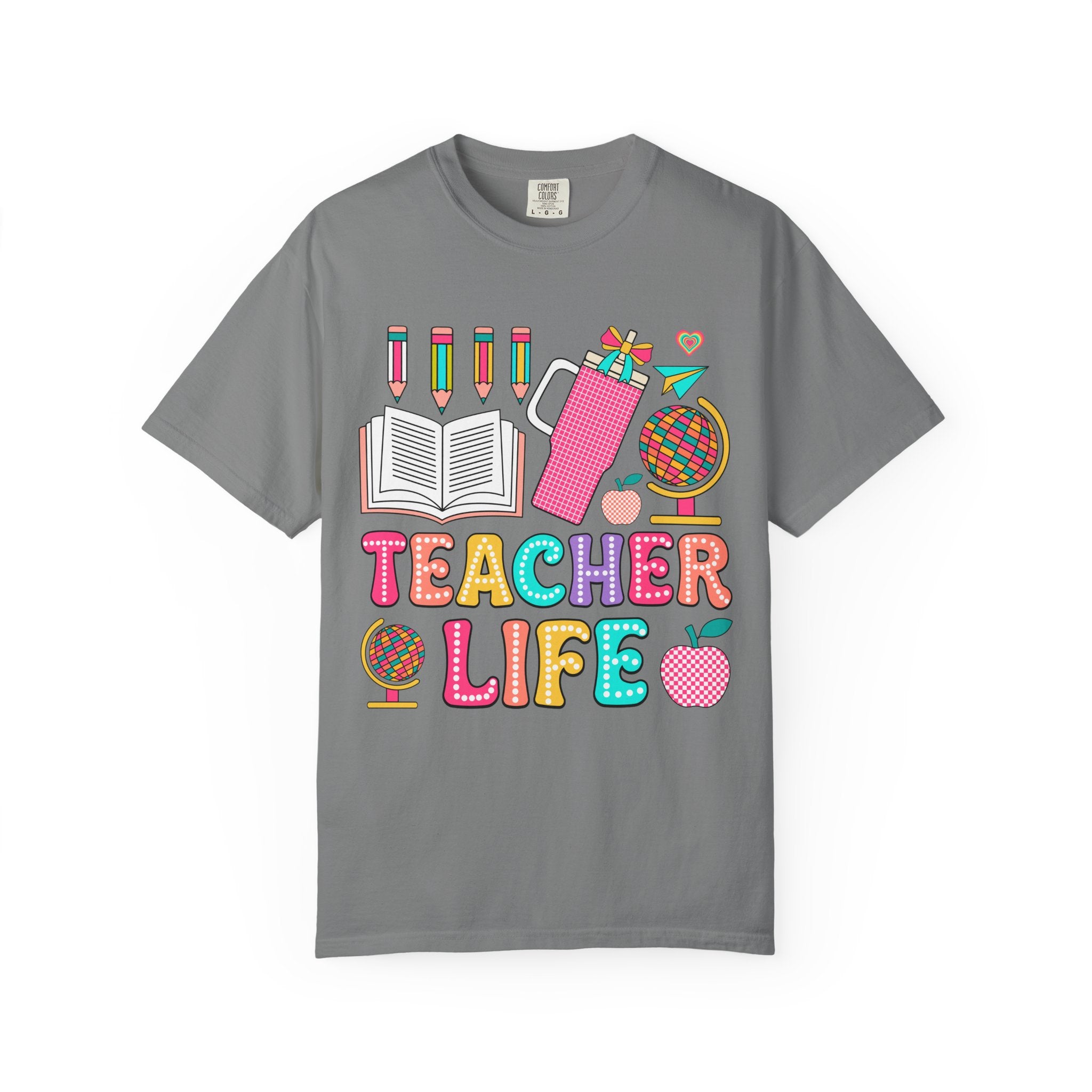 Teacher Life T-Shirt — Colorful School Supplies Graphic Tee