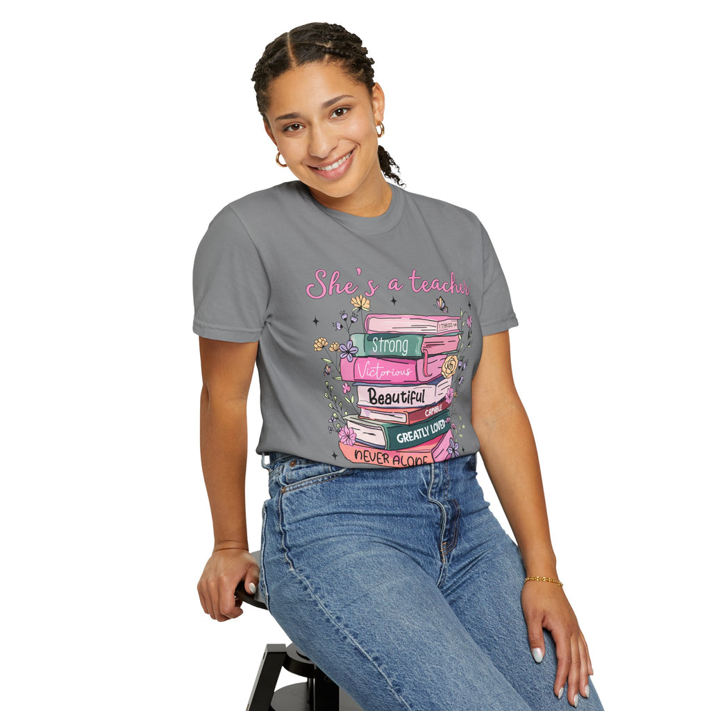 Teacher Appreciation T-Shirt — "She's a Teacher" Floral Stack Design