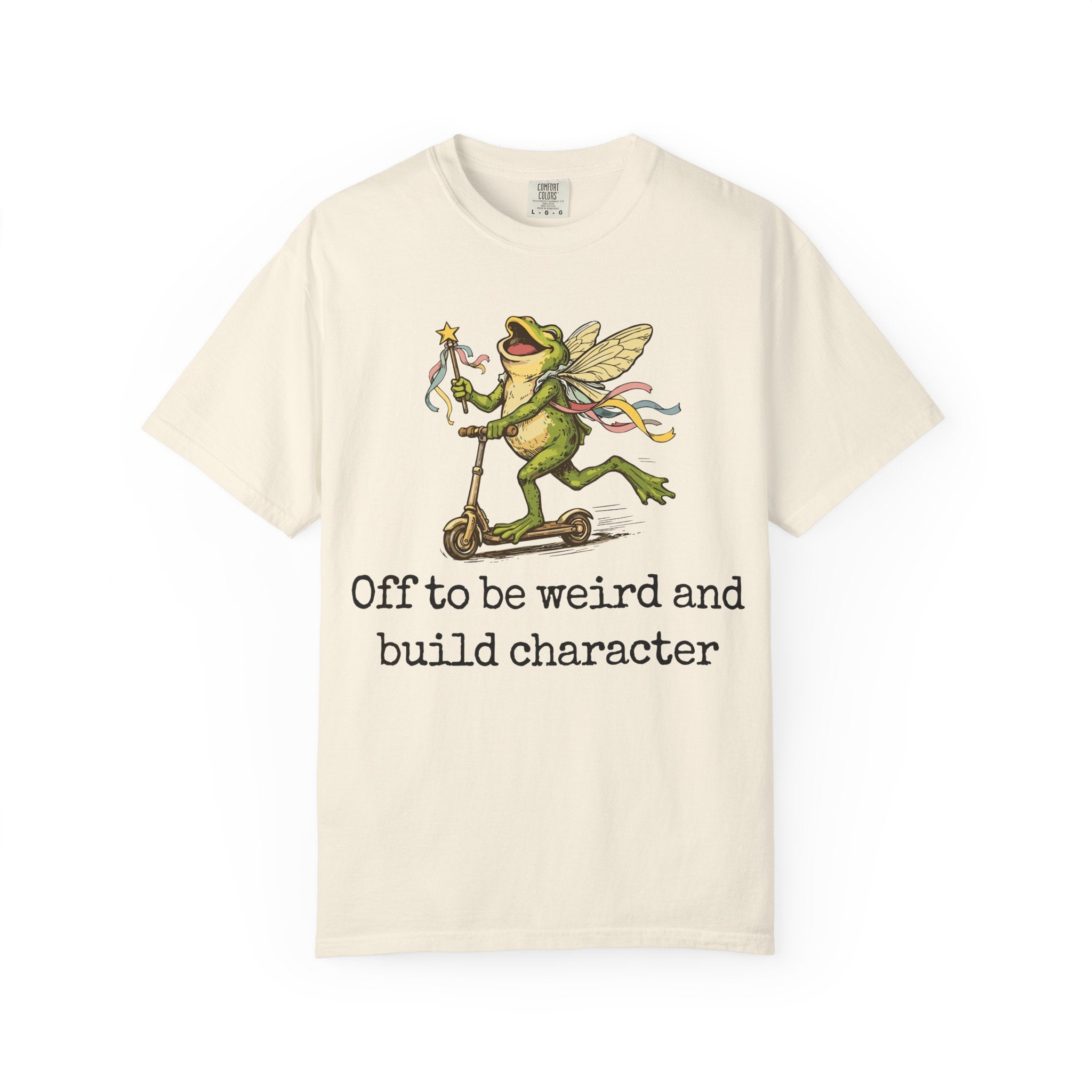 Frog Fairy T-Shirt — "Off to be weird and build character" Cute Whimsical Graphic Tee