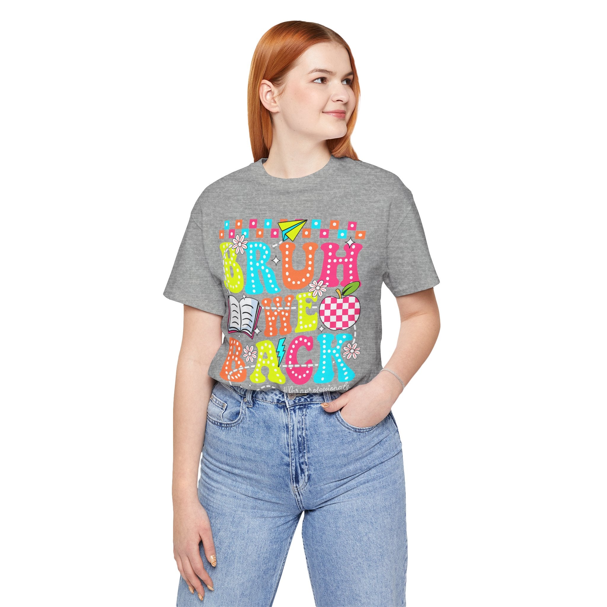 Back to School Tee — "Bruh We Back" Colorful Graphic Shirt