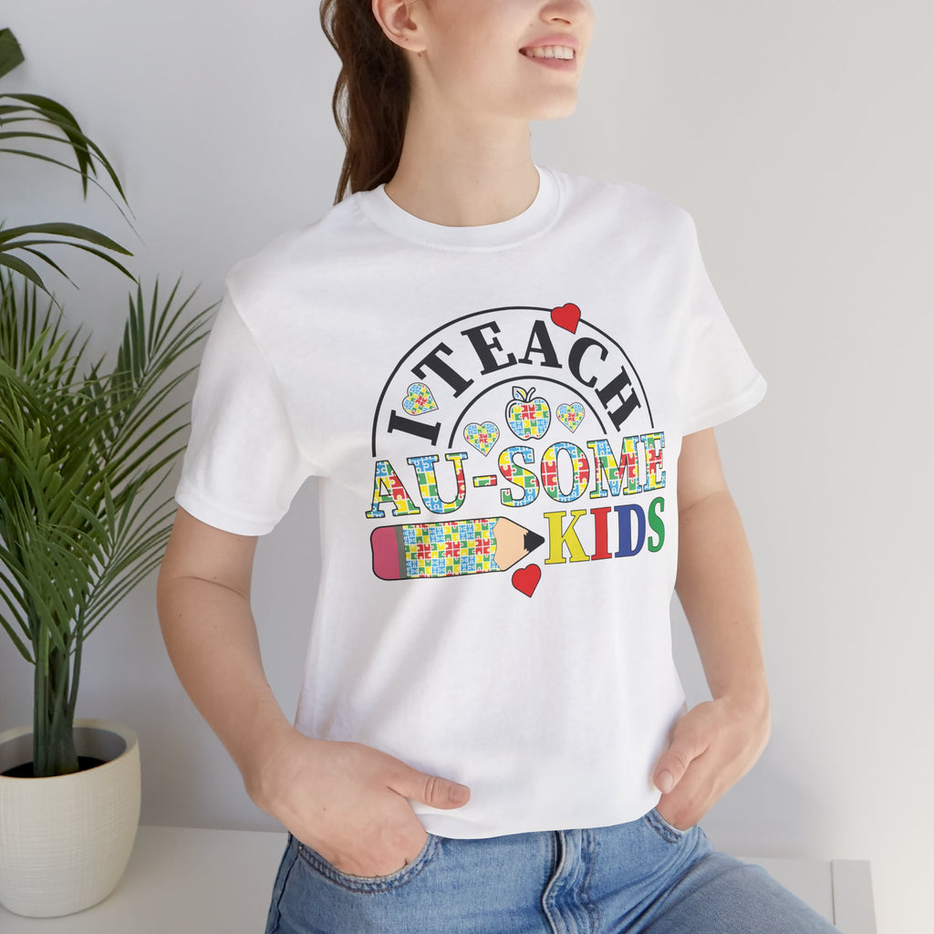 I Teach Awesome Kids T-Shirt — Colorful Autism Awareness Teacher Tee