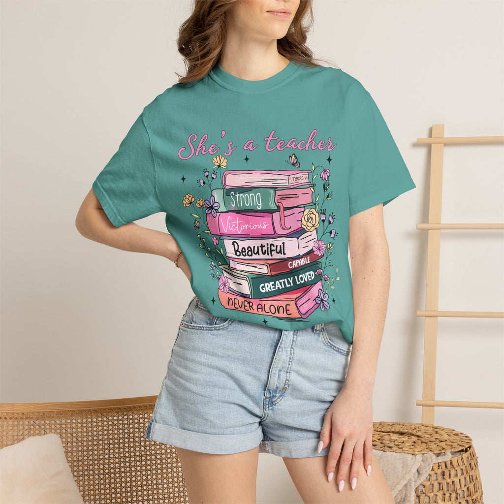 Teacher Appreciation T-Shirt — "She's a Teacher" Floral Stack Design
