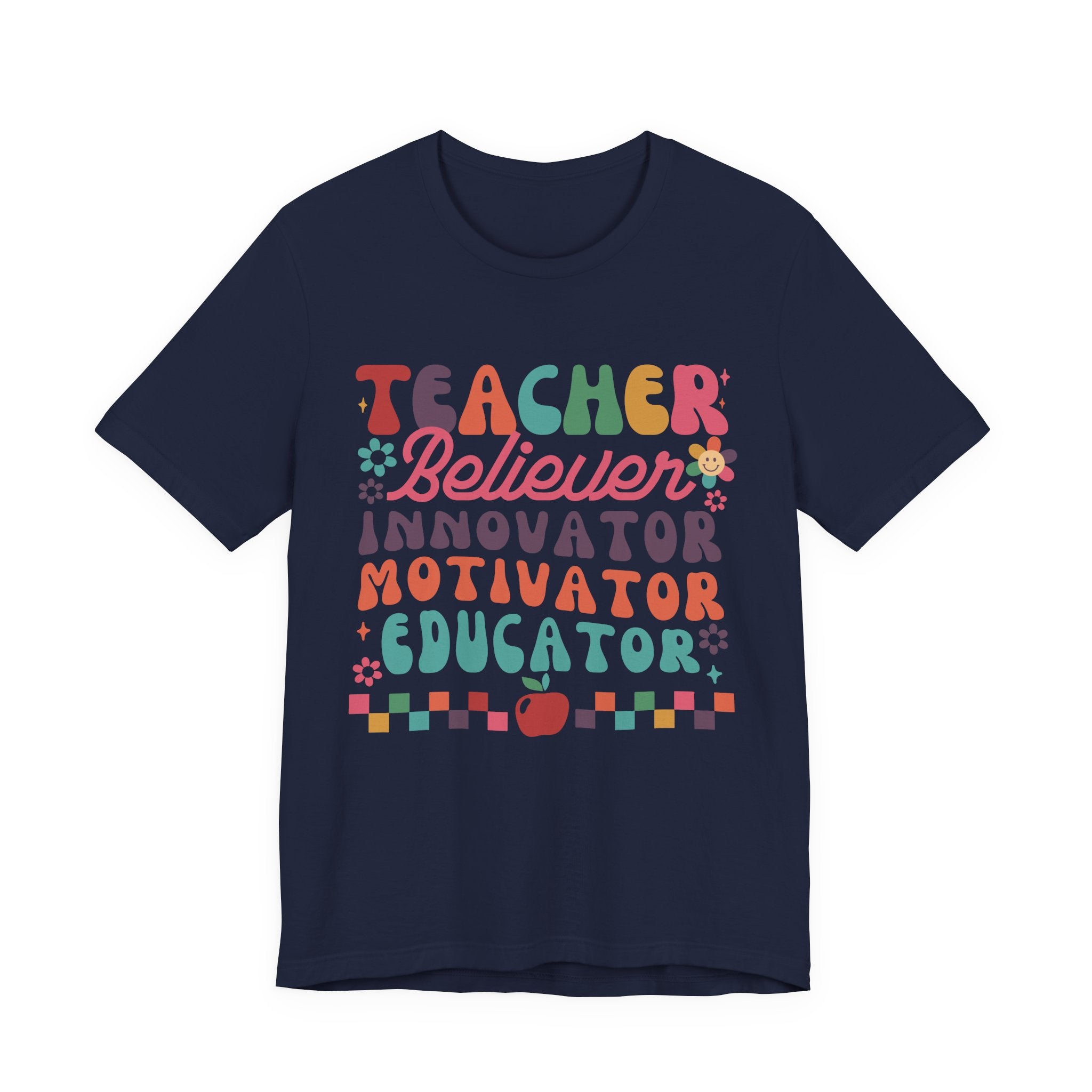 Teacher Believer Innovator Motivator Educator Tee