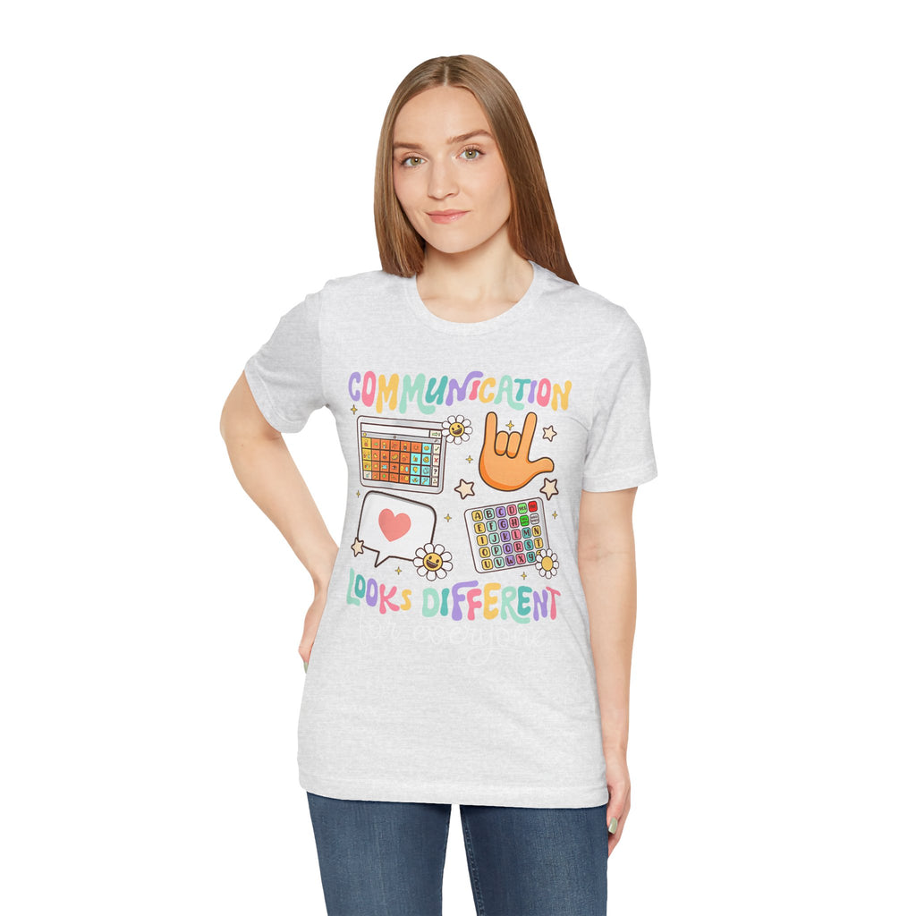 Communication Looks Different Tee