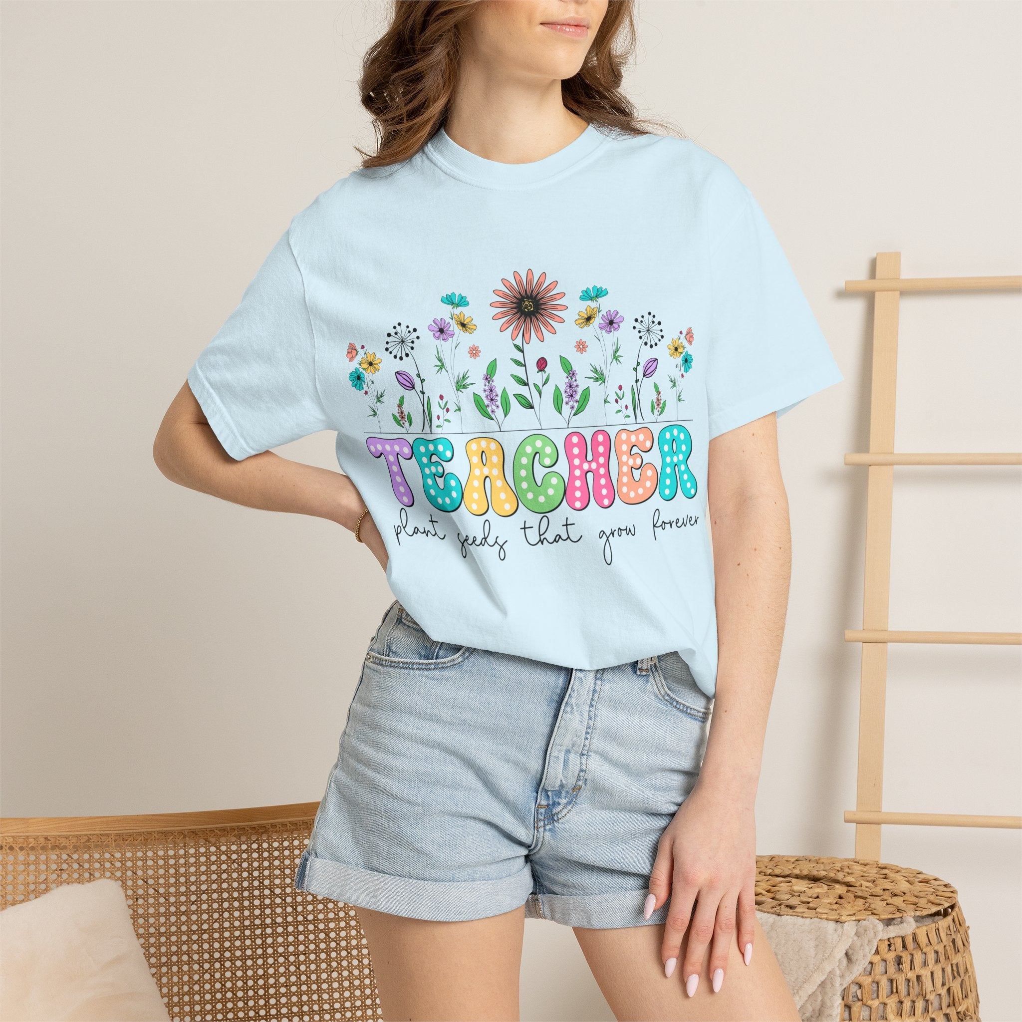 Teacher Floral T-Shirt — "Plant Seeds That Grow Forever"