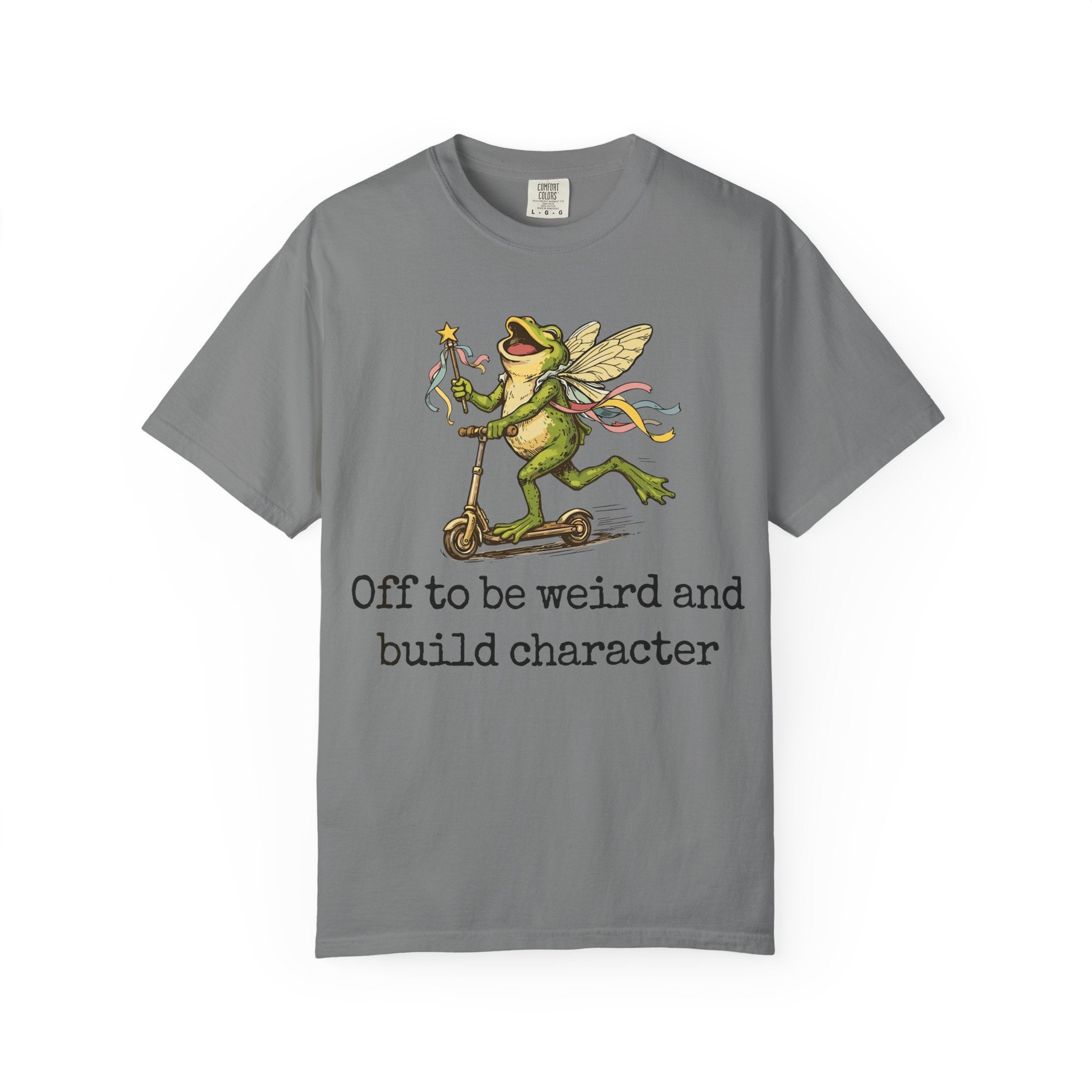 Frog Fairy T-Shirt — "Off to be weird and build character" Cute Whimsical Graphic Tee