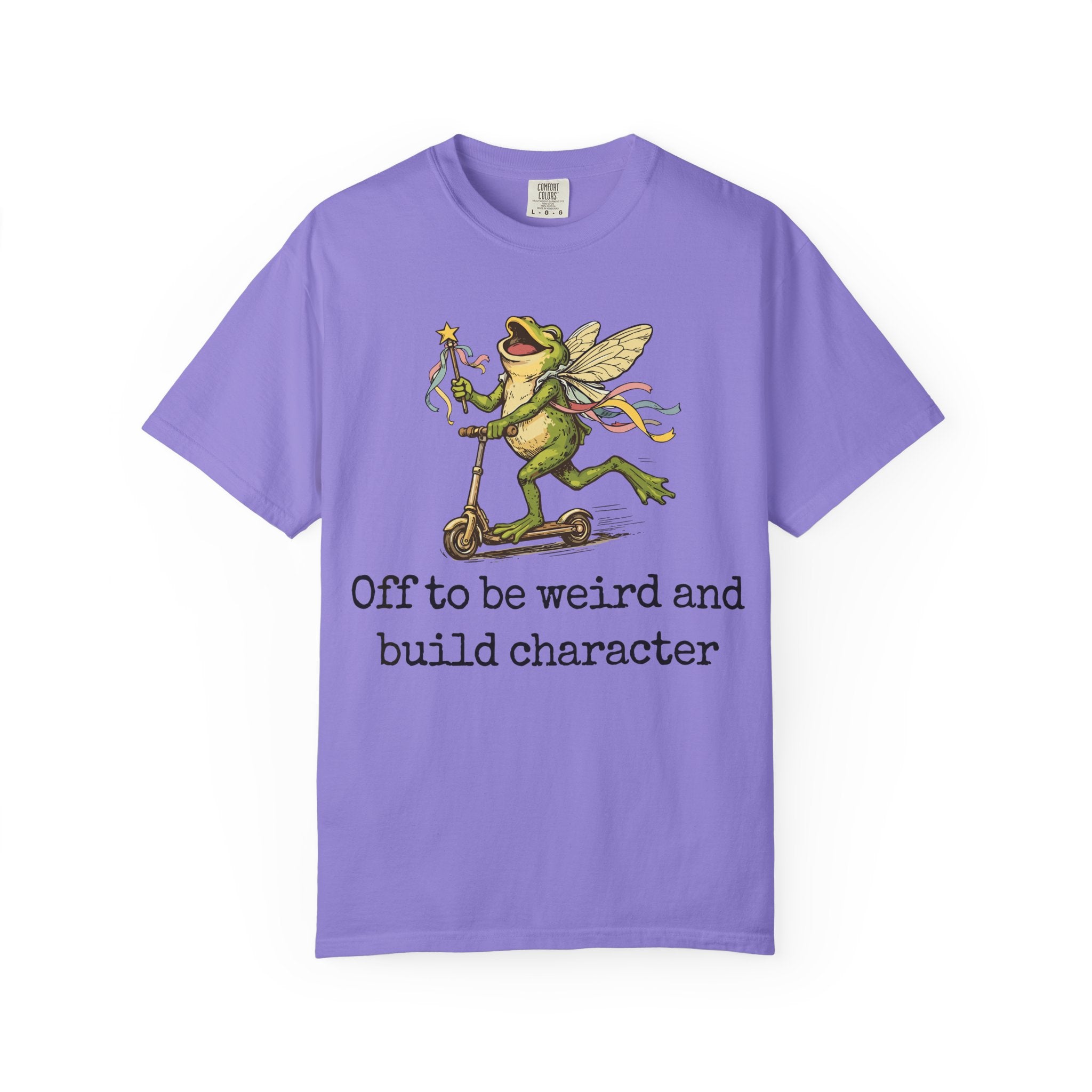 Frog Fairy T-Shirt — "Off to be weird and build character" Cute Whimsical Graphic Tee